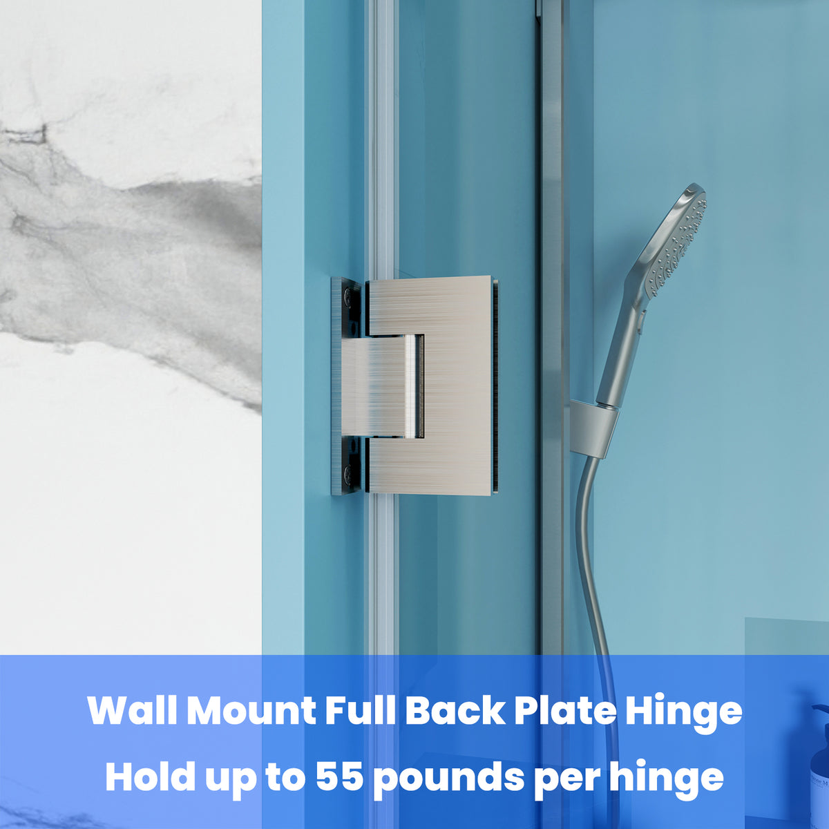 Wall mount full back plate hinge with shower head on a blue glass door